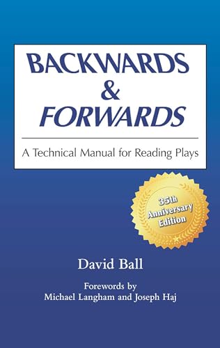 Backwards and Forwards: A Technical Manual for Reading Plays