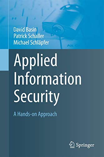 Applied Information Security: A Hands-on Approach von Springer