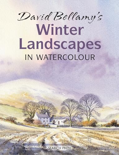 David Bellamy's Winter Landscapes: in Watercolour von Search Press