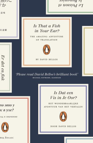 Is That a Fish in Your Ear?: Translation and the Meaning of Everything von Penguin