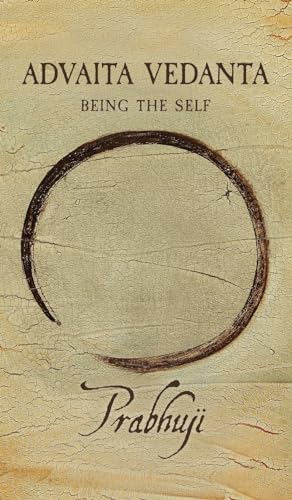 Advaita Vedanta: Being the Self