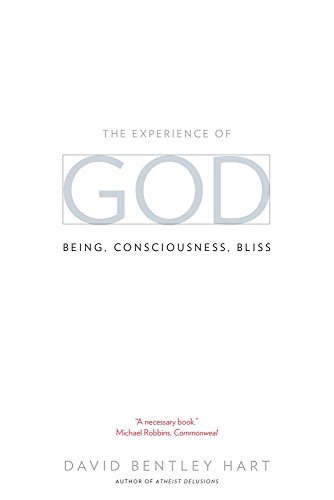 The Experience of God: Being, Consciousness, Bliss von Yale University Press