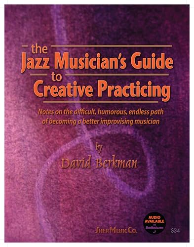 Jazz Musician's Creative Practicing von Sher Music Co