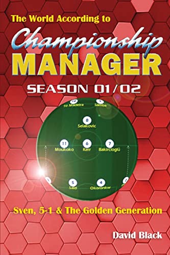 The World According to Championship Manager 01/02 von Createspace Independent Publishing Platform