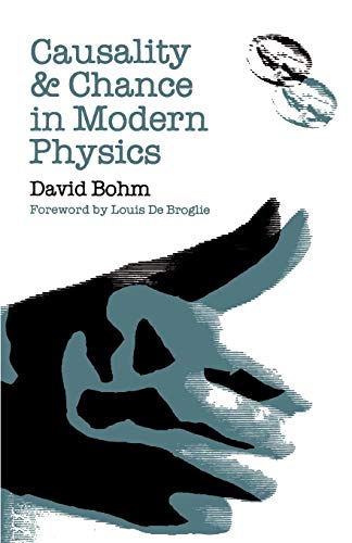 Causality and Chance in Modern Physics von University of Pennsylvania Press