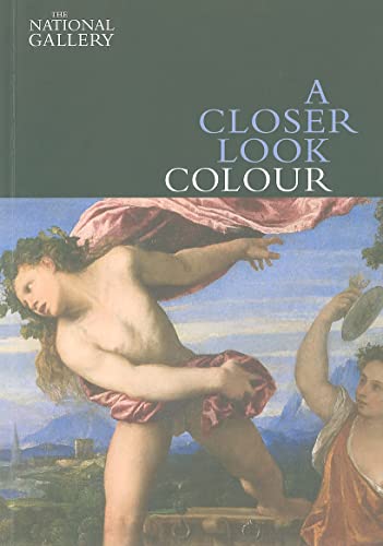 A Closer Look: Colour von National Gallery London