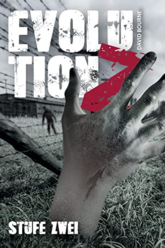 Evolution Z: Stufe Zwei von CREATESPACE