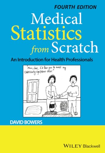 Medical Statistics from Scratch: An Introduction for Health Professionals