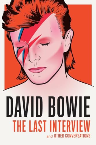 David Bowie: The Last Interview: and Other Conversations (The Last Interview Series) von Melville House