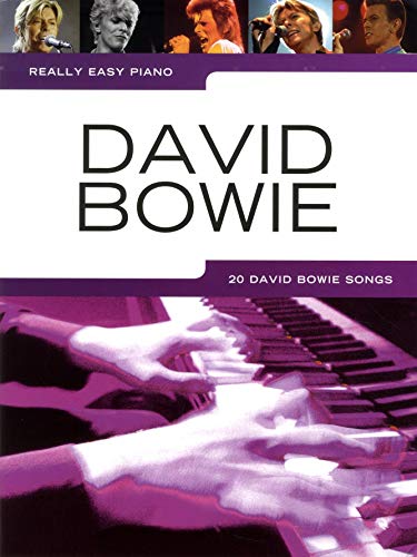 Really Easy Piano: David Bowie: Klavierpartitur, Sammelband für Klavier: 20 David Bowie Songs