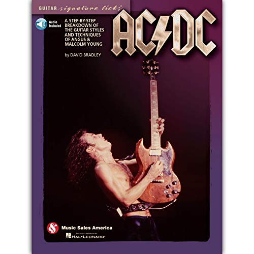 AC/DC - Guitar Signature Licks: Lehrmaterial, CD für Gitarre: A Step-by-Step Breakdown of the Guitar Styles and Techniques of Angus & Malcolm Young