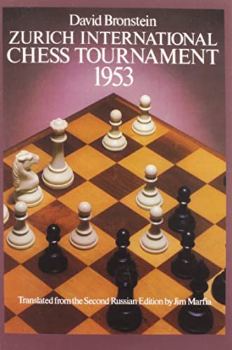 Zurich International Chess Tournament, 1953 (Dover Chess) von Dover Publications