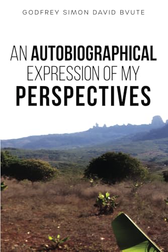 AN AUTOBIOGRAPHICAL EXPRESSION OF MY PERSPECTIVES von imprint