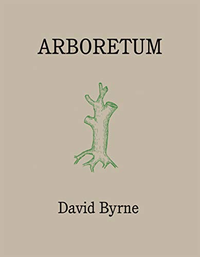 Arboretum: David Byrne von Canongate Books