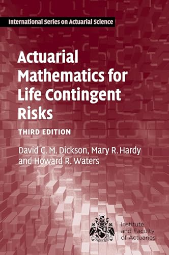 Actuarial Mathematics for Life Contingent Risks (International Series on Actuarial Science) von Cambridge University Press