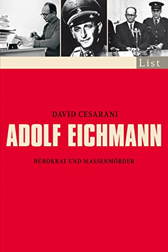Adolf Eichmann: Bürokrat und Massenmörder (0) von Ullstein Taschenbuchvlg.