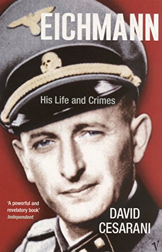 Eichmann: His Life and Crimes von Vintage