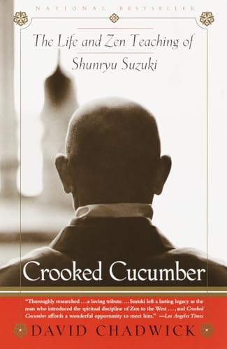 Crooked Cucumber: The Life and Teaching of Shunryu Suzuki von Harmony