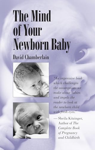 The Mind of Your Newborn Baby von North Atlantic Books