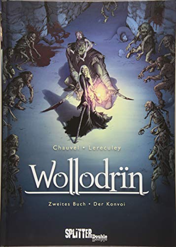 Wollodrin. Band 2: Der Konvoi von Splitter Verlag