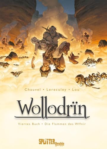 Wollodrin. Band 4: Die Flammen des Wffnïr von Splitter Verlag