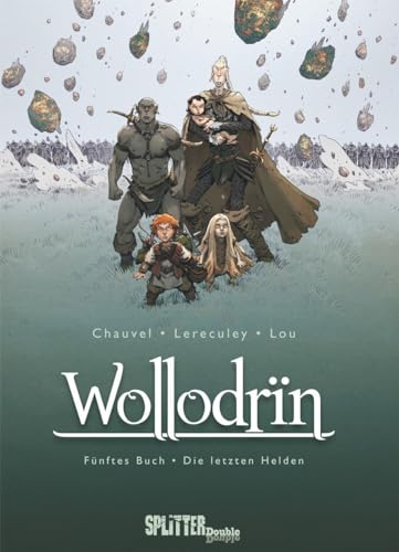 Wollodrin. Band 5: Die letzten Helden von Splitter Verlag