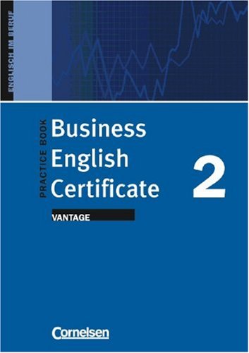 Business English Certificate: Vantage - Practice Book von Cornelsen Verlag