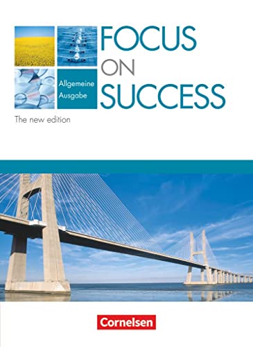Focus on Success - The new edition - Allgemeine Ausgabe - B1/B2: Schulbuch von Cornelsen Verlag GmbH