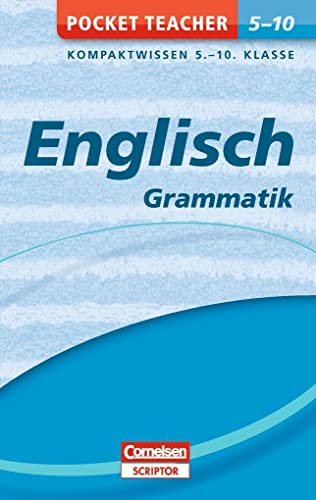 Pocket Teacher Englisch - Grammatik 5.-10. Klasse: Kompaktwissen 5.-10. Klasse von Bibliograph. Instit. GmbH