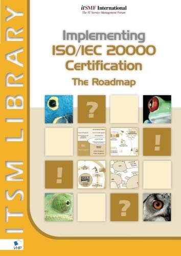 Implementing ISO/IEC 20000 Certification - The Roadmap (ITSM Library) von Van Haren Publishing