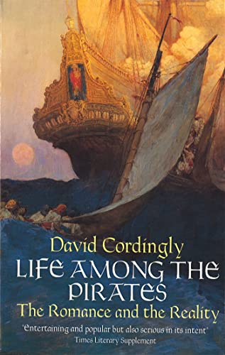 Life Among the Pirates: The Romance and the Reality von Abacus