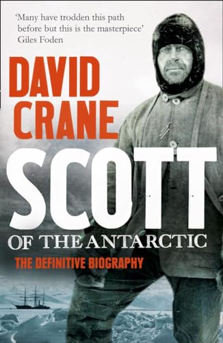 Scott of the Antarctic: The Definitive Biography von HarperPress