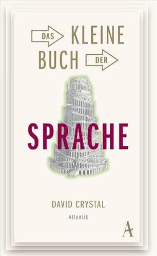 Das kleine Buch der Sprache Das kleine Buch der Sprache