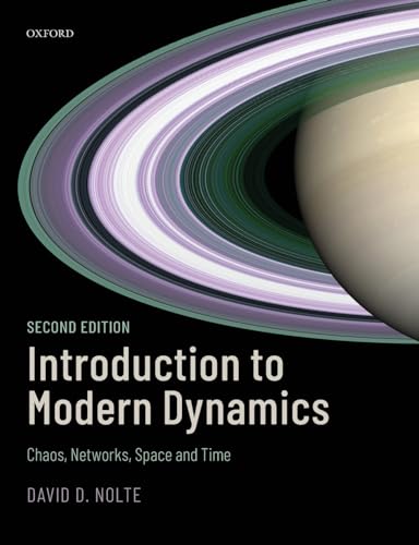 Introduction to Modern Dynamics: Chaos, Networks, Space, and Time