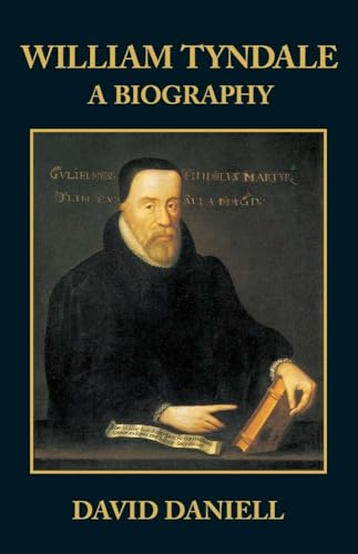 William Tyndale: A Biography von Yale University Press