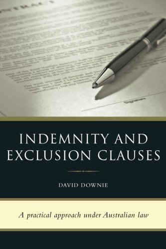 Indemnity  and Exclusion  Clauses von Blue Peg Publishing