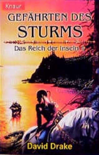 Der Herr der Inseln: Gefährten des Sturms. Das Reich der Inseln 01.