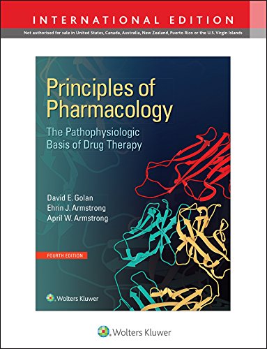 Principles of Pharmacology: The Pathophysiologic Basis of Drug Therapy