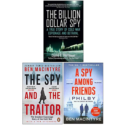 The Billion Dollar Spy, The Spy and the Traitor, A Spy Among Friends 3 Books Collection Set