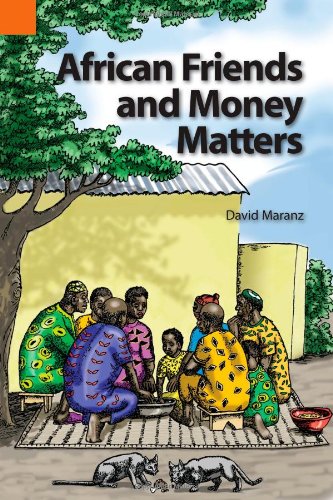 African Friends and Money Matters: Observations from Africa (Publications in Ethnography Series, Vol. 37) von SIL INTL GLOBAL PUB
