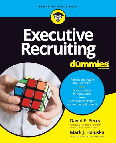 Executive Recruiting For Dummies (For Dummies (Business & Personal Finance))