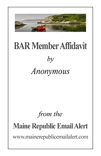 BAR Member Affidavit: by Anonymous von Createspace Independent Publishing Platform