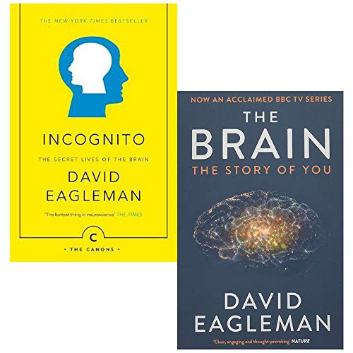 David Eagleman Collection 2 Books Set (Incognito The Secret Lives of The Brain, The Brain The Story of You)