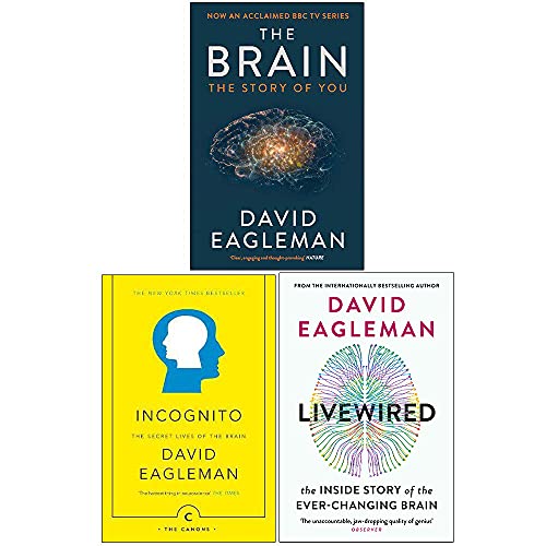 David Eagleman Collection 3 Books Set (The Brain The Story of You, Incognito The Secret Lives of The Brain, [Hardcover] Livewired)