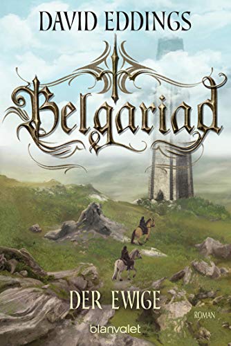 Belgariad - Der Ewige: Roman (Belgariad-Saga, Band 5) von Blanvalet