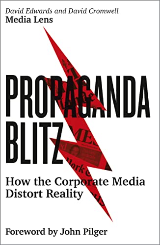 Propaganda Blitz: How the Corporate Media Distort Reality von Pluto Press (UK)