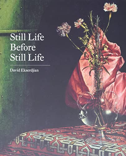 Still Life Before Still Life von Yale University Press