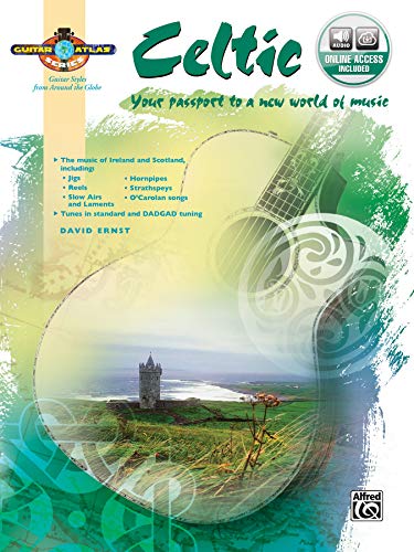 Guitar Atlas: Celtic (National Guitar Workshop): Your passport to a new world of music (incl. Online Code) (Guitar Atlas Series) von Alfred Music