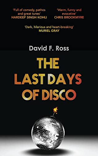 The Last Days of Disco: Volume 1 (Disco Days Trilogy, Band 1) von Orenda Books