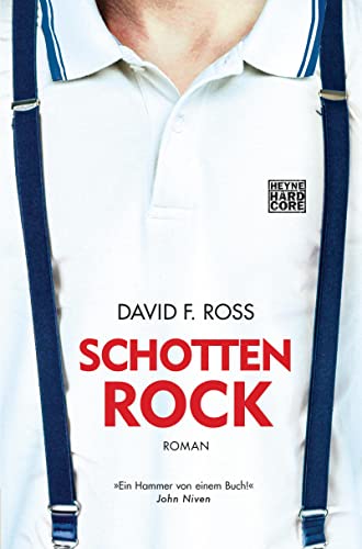 Schottenrock: Roman (Schottland Trilogie, Band 2)